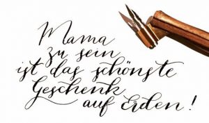 papierliebe-moderne-kalligrafie-mama-zu-sein-ist-das-schoenste-geschenk