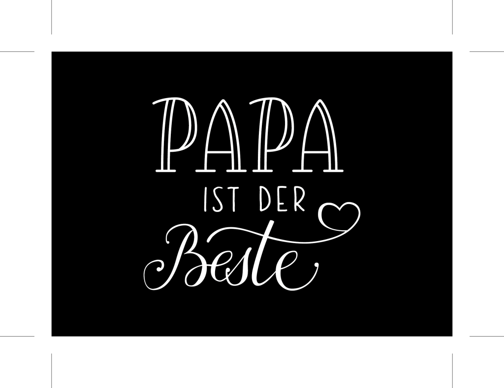 Vorlage_Papa ist der Beste_schwarz