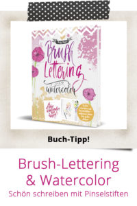 Brush-Lettering & Watercolor Buch von Katja Haas PapierLiebe