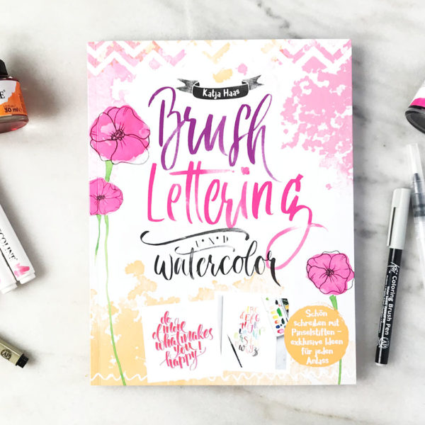 Brush-Lettering & Watercolor – Buch und Übungsheft von Katja Haas PapierLiebe