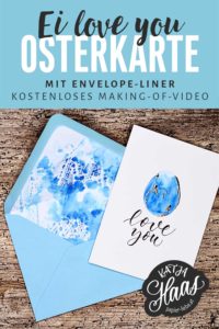 Ei love you – Osterkarte mit Envelope-Liner