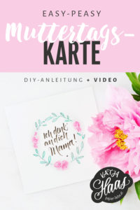 Muttertagskarte – Watercolor und Brushlettering