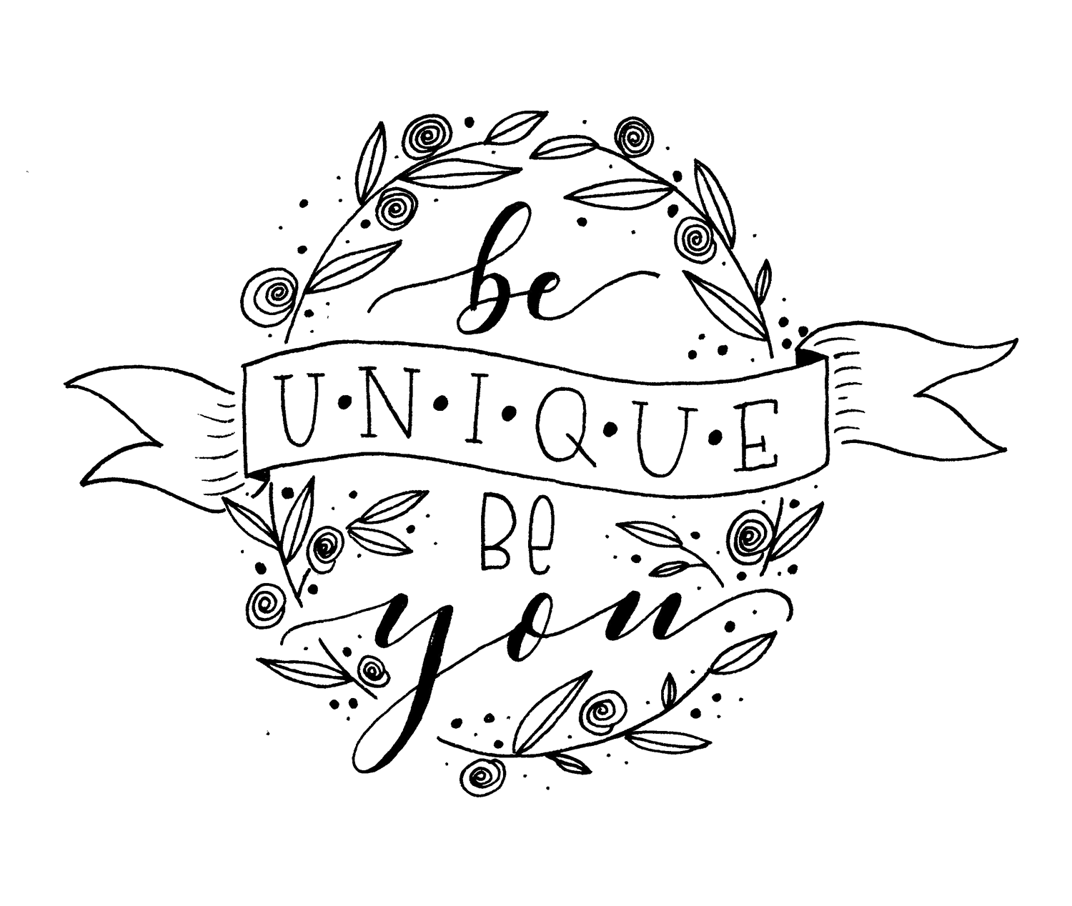 be unique – be you