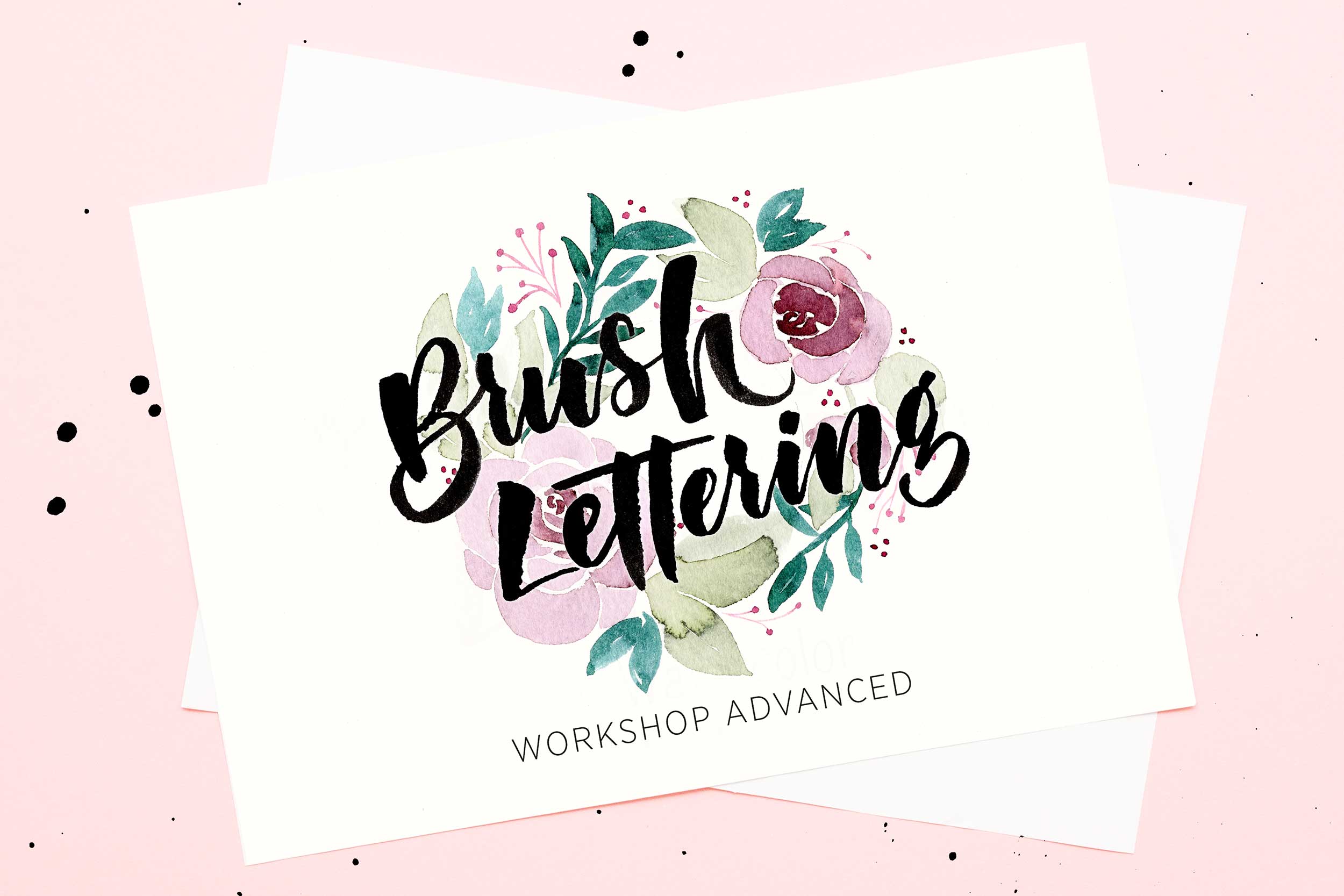 Brush-Lettering-Workshop ADVANCED