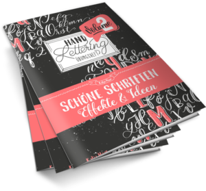 Handlettering-Übungsheft – Schöne Schriften, Effekte & Ideen