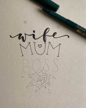 WIFE.MUM.BOSS. Statement-Lettering - Katja Haas | PapierLiebe