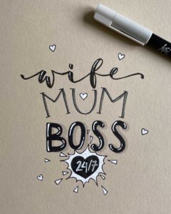 WIFE.MUM.BOSS. Statement-Lettering