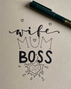 WIFE.MUM.BOSS. Statement-Lettering