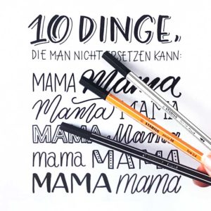 Handlettering-Spruch für Muttertag –STABILO Stifte