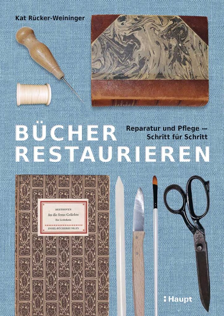 Bücher restaurieren – Reparatur und Pflege Schritt für Schritt