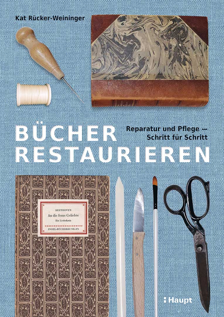 Bücher restaurieren – Reparatur und Pflege Schritt für Schritt