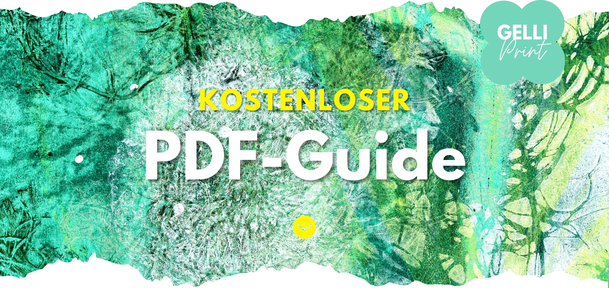 Kostenloser PDF-Guide: Gelli Print & Naturzauber