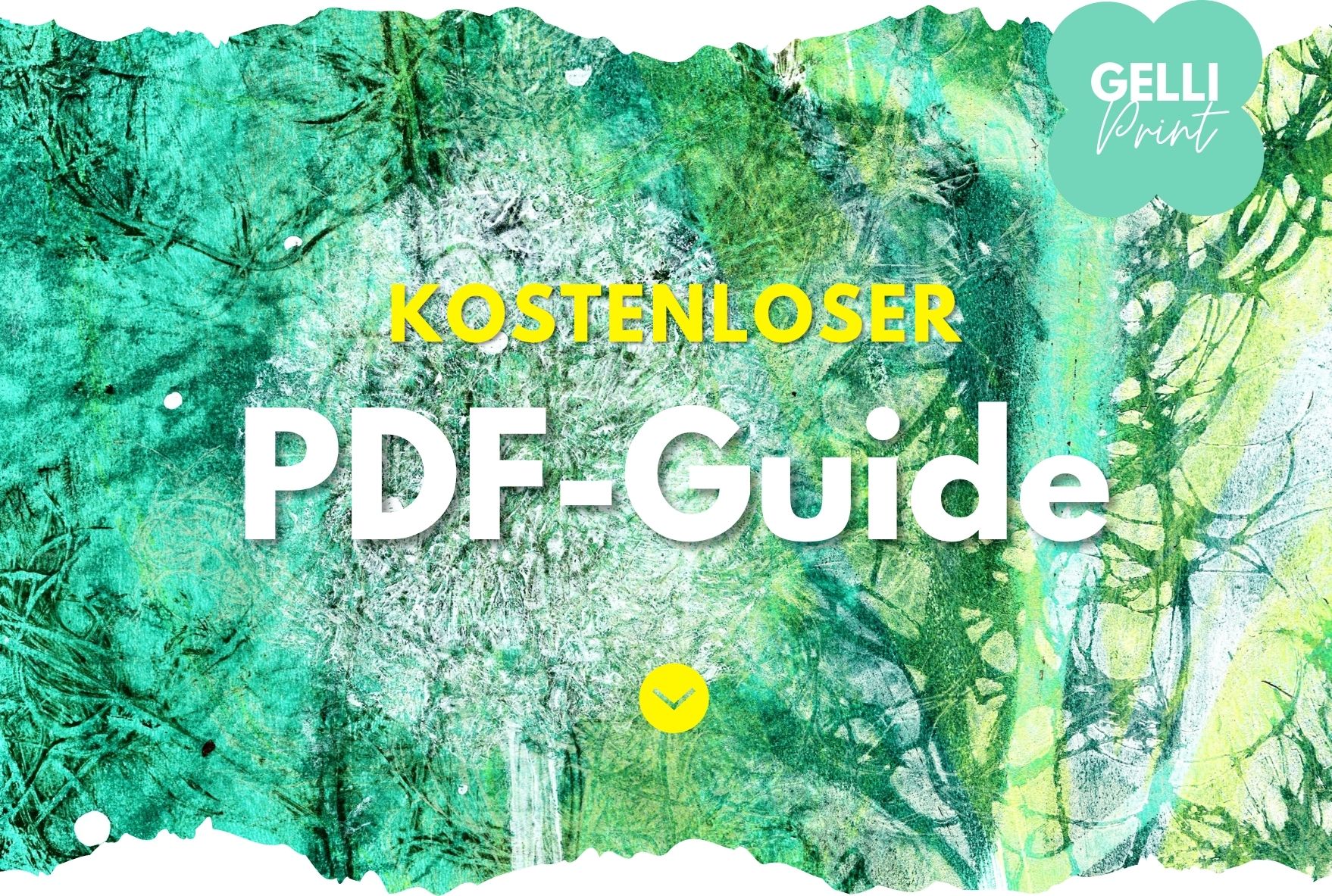 Kostenloser PDF-Guide: Gelli Print & Naturzauber