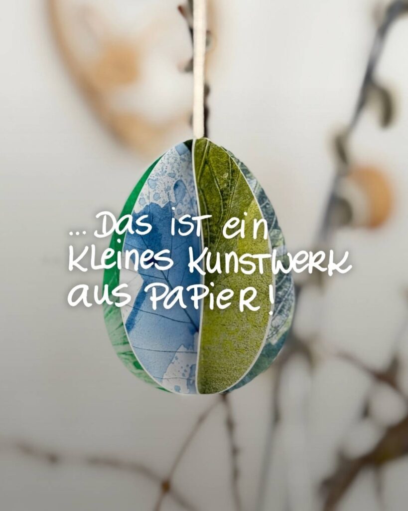 3D-Osterei aus Papierresten