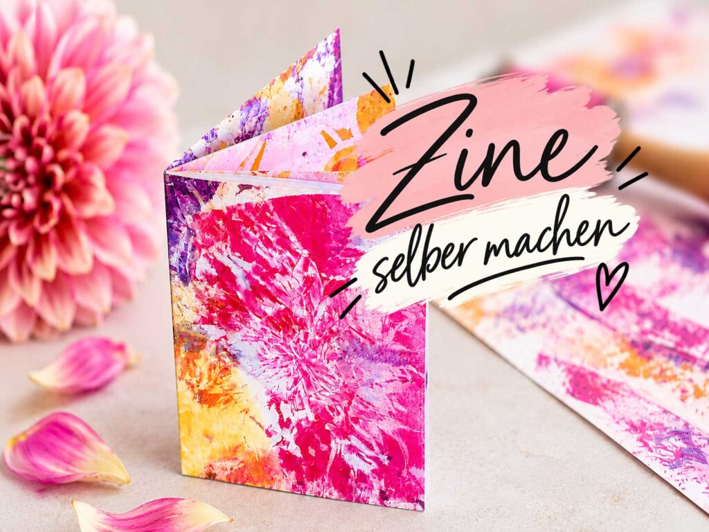 Zine selber machen – eine Faltanleitung Schritt für Schritt